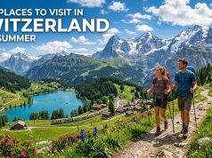 Best Places to Visit in Switzerland This Summer Best Places to Visit in Switzerland This Summer