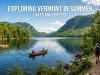 Exploring Vermont in Summer : Lakes and Forests Exploring Vermont in Summer : Lakes and Forests