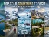 Top Cold Countries to Visit in June or July Months Top Cold Countries to Visit in June or July Months