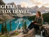 Digital Detox Travel : Offline Trips to Unplug & Recharge Digital Detox Travel : Offline Trips to Unplug & Recharge